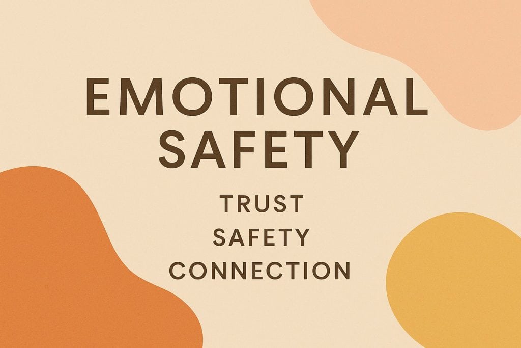 Text reading "EMOTIONAL SAFETY" with "TRUST," "SAFETY," and "CONNECTION" below, on a beige background with orange and yellow abstract shapes—perfect for beginner BDSM communication or safe kink exploration.